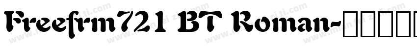 Freefrm721 BT Roman字体转换